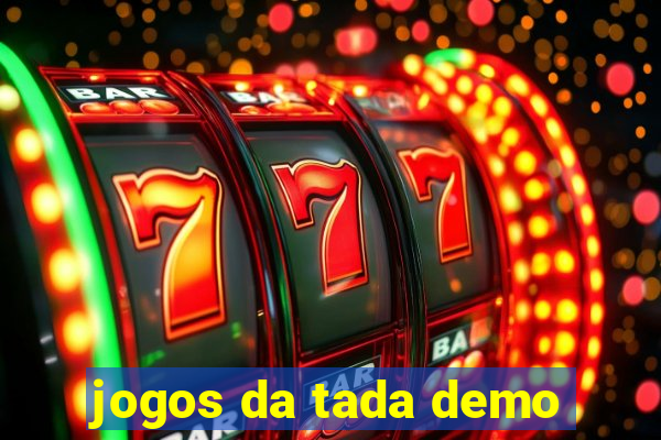 jogos da tada demo